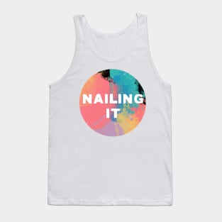 Nailing It (white background) Tank Top